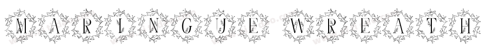 Maringue Wreath字体转换